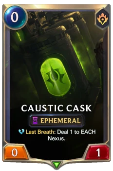 Caustic Cask