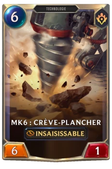 Mk6 : Crève-Plancher