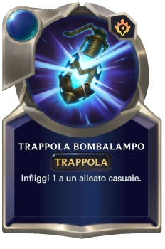 Trappola Bombalampo