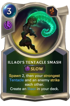 Illaoi's Tentacle Smash
